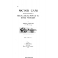 Motor Cars and the Application of Mechanical Power to Road Vehicles